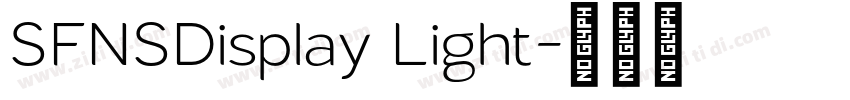 SFNSDisplay Light字体转换 SFNSDisplay Light字体转换
